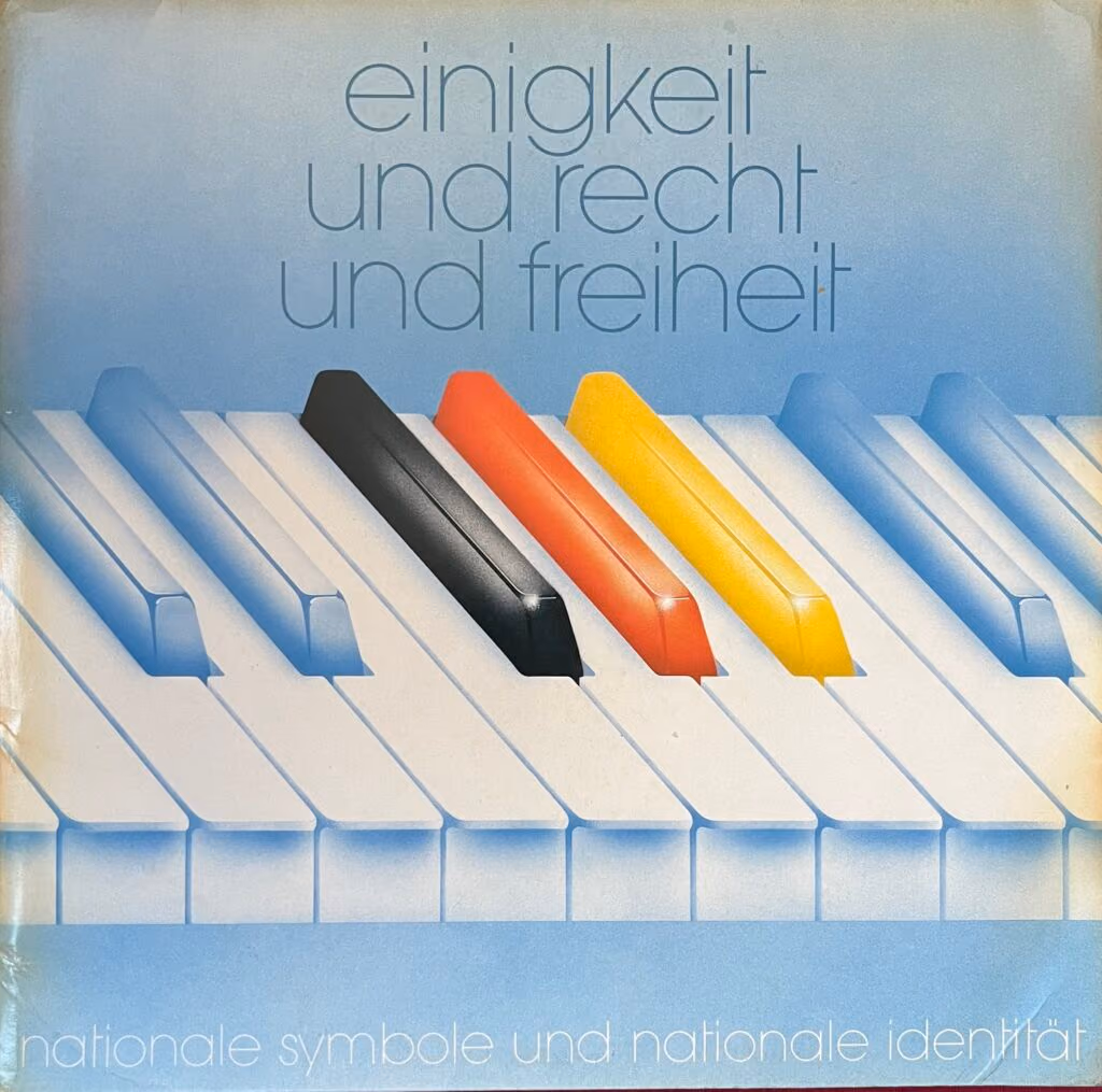 Einigkeit und Recht und Freiheit - Nationale Symbole und nationale Identität