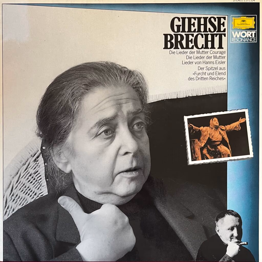 Giehse - Brecht - Die Lieder der Mutter Courage. Die Lieder der Mutter. Lieder von Hanns Eisler. Der Spitzel aus "Furcht und Elend des Dritten Reiches"