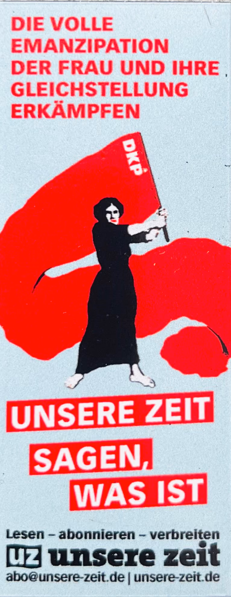 Die volle Emanzipation der Frau und ihre Gleichstellung erkämpfen