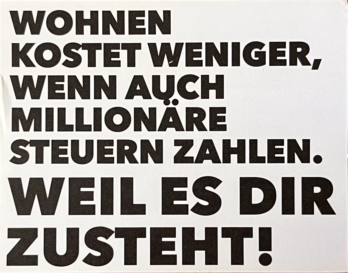SPÖ - Wohnen kostet weniger, wenn auch Millionäre Steuern zahlen. Weil es Dir zusteht!
