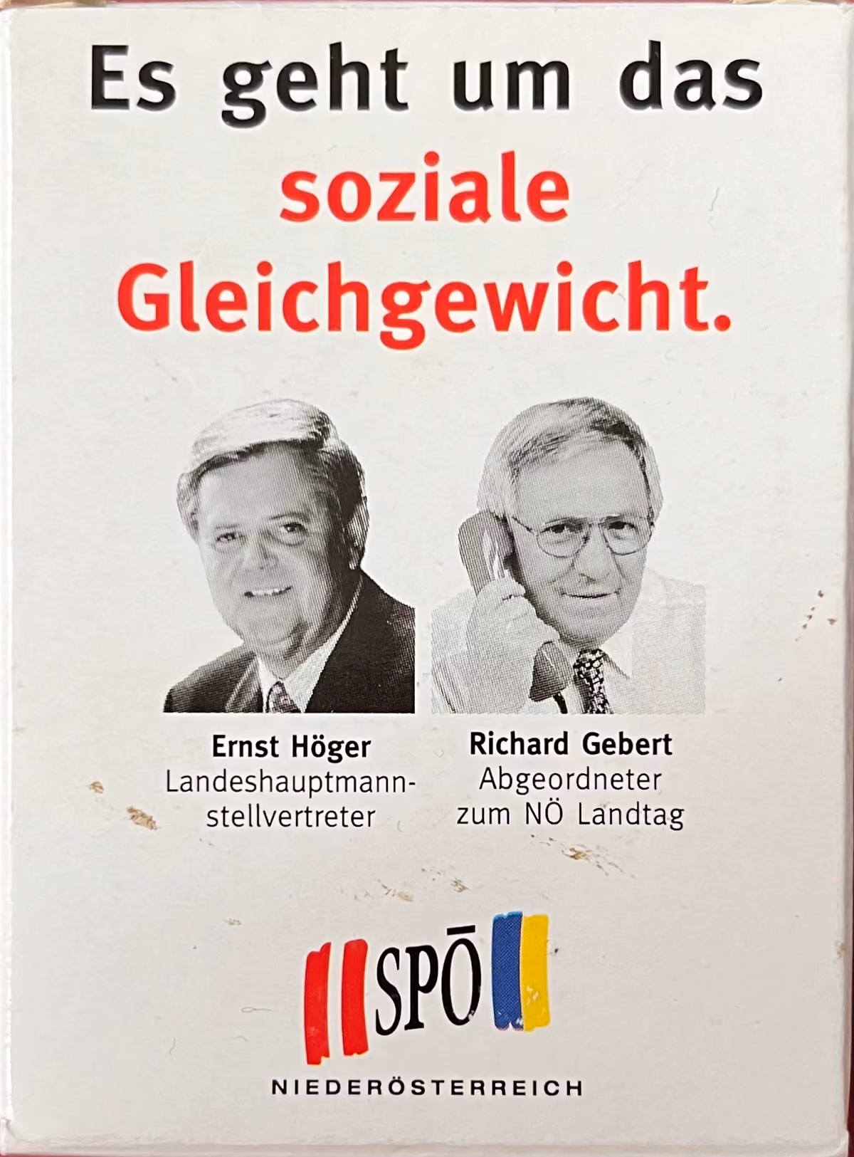 SPÖ-NÖ - Es geht um das soziale Gleichgewicht - Ernst Höger / Richard Gebert