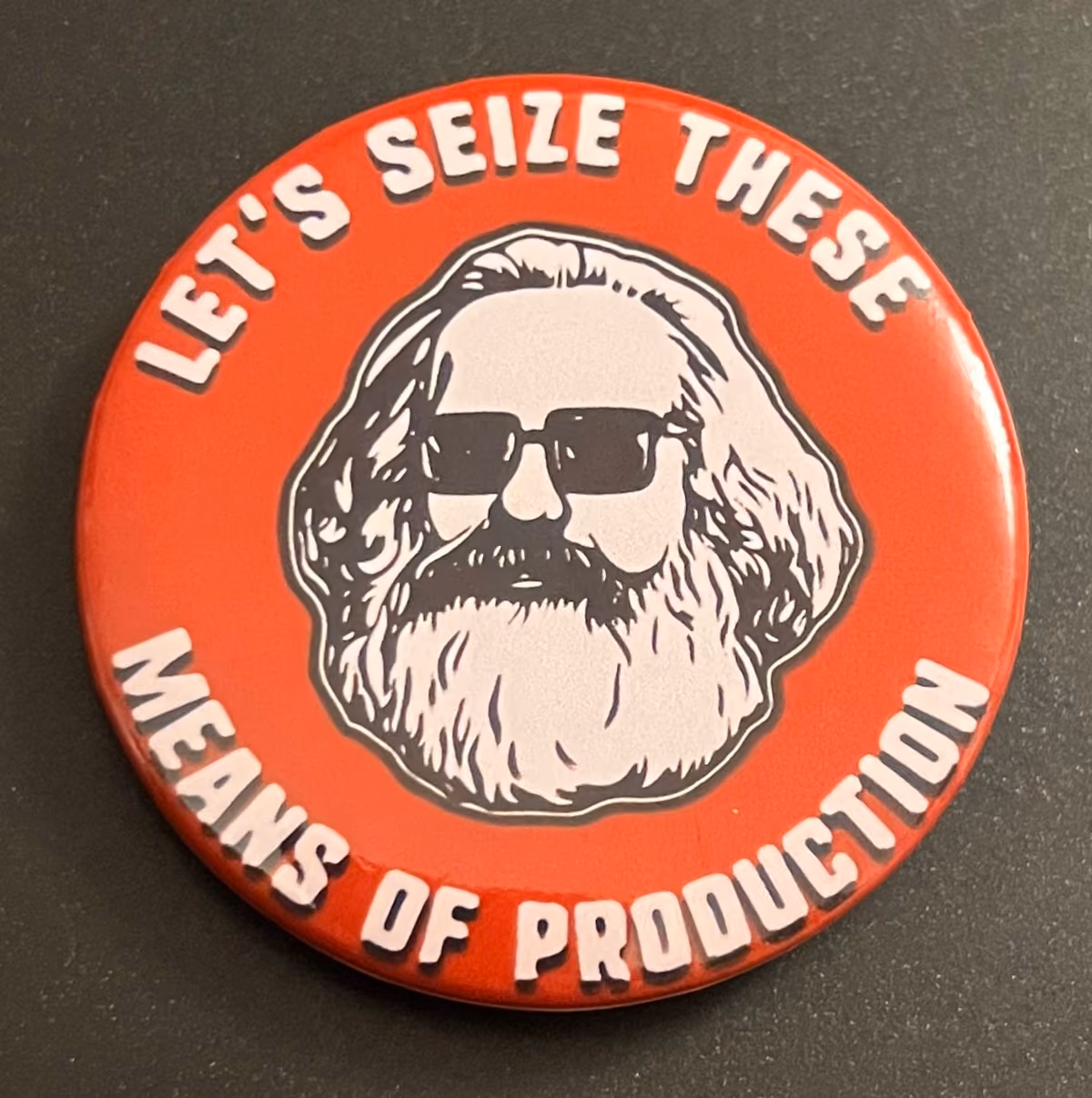 Karl Marx - Let´s seize these means of production