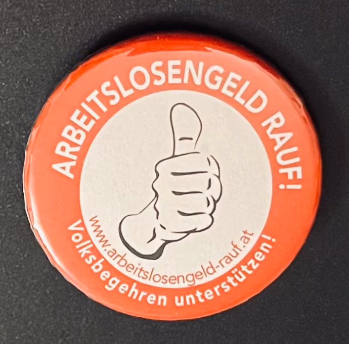 Arbeitslosengeld rauf! Volksbegehren unterstützen!