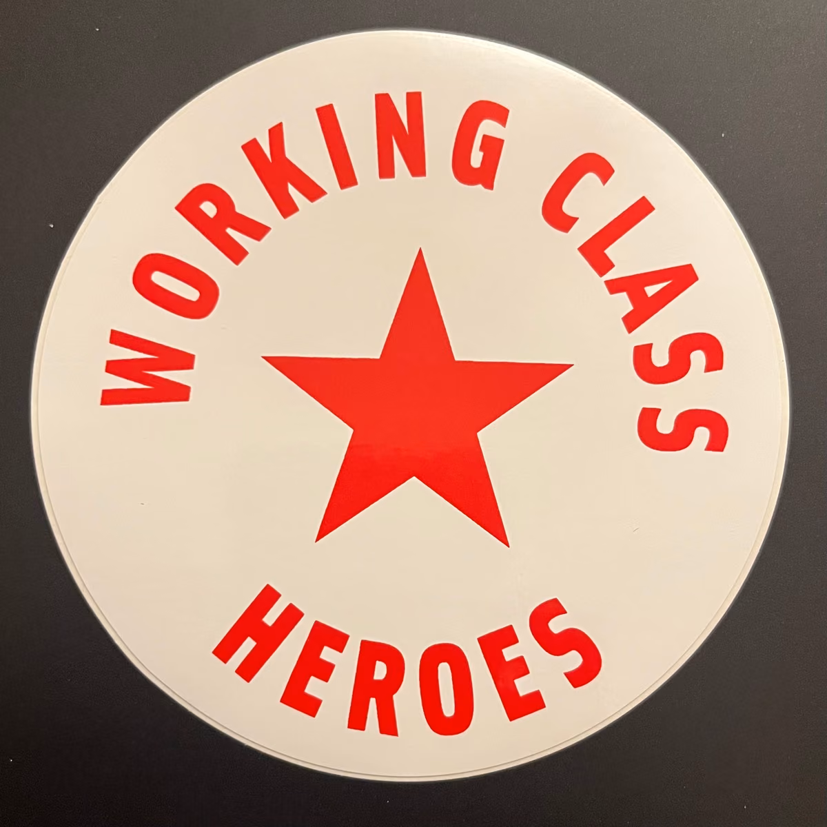 Working Class Heroes