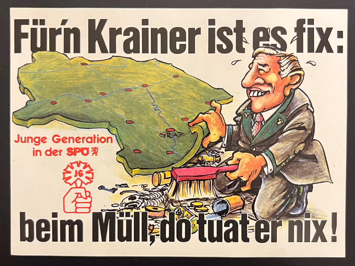 Für´n Krainer ist es fix: beim Müll, do tuat er nix!