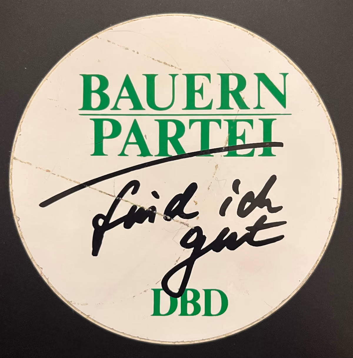 DBD - Bauernpartei - Find ich gut