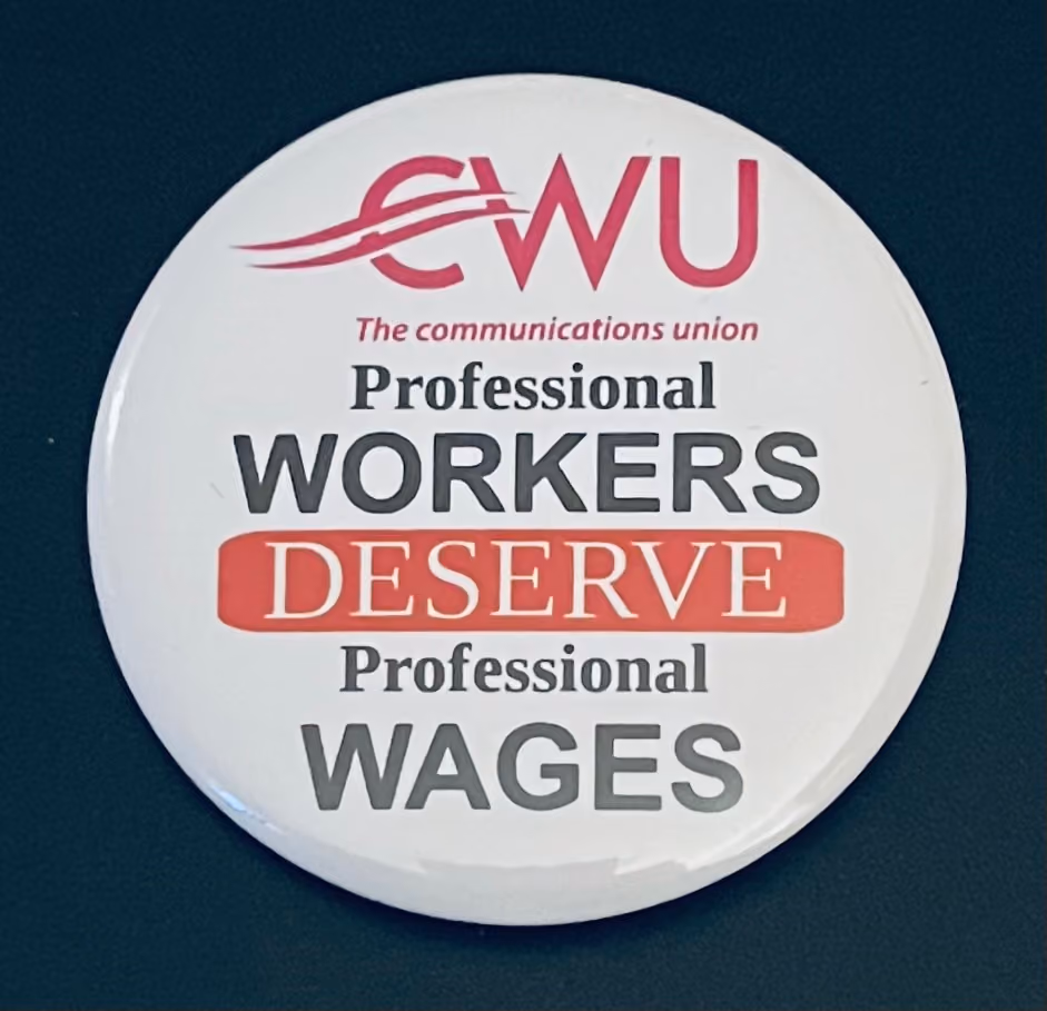 CWU - Professional Workers Deserve Professional Wages