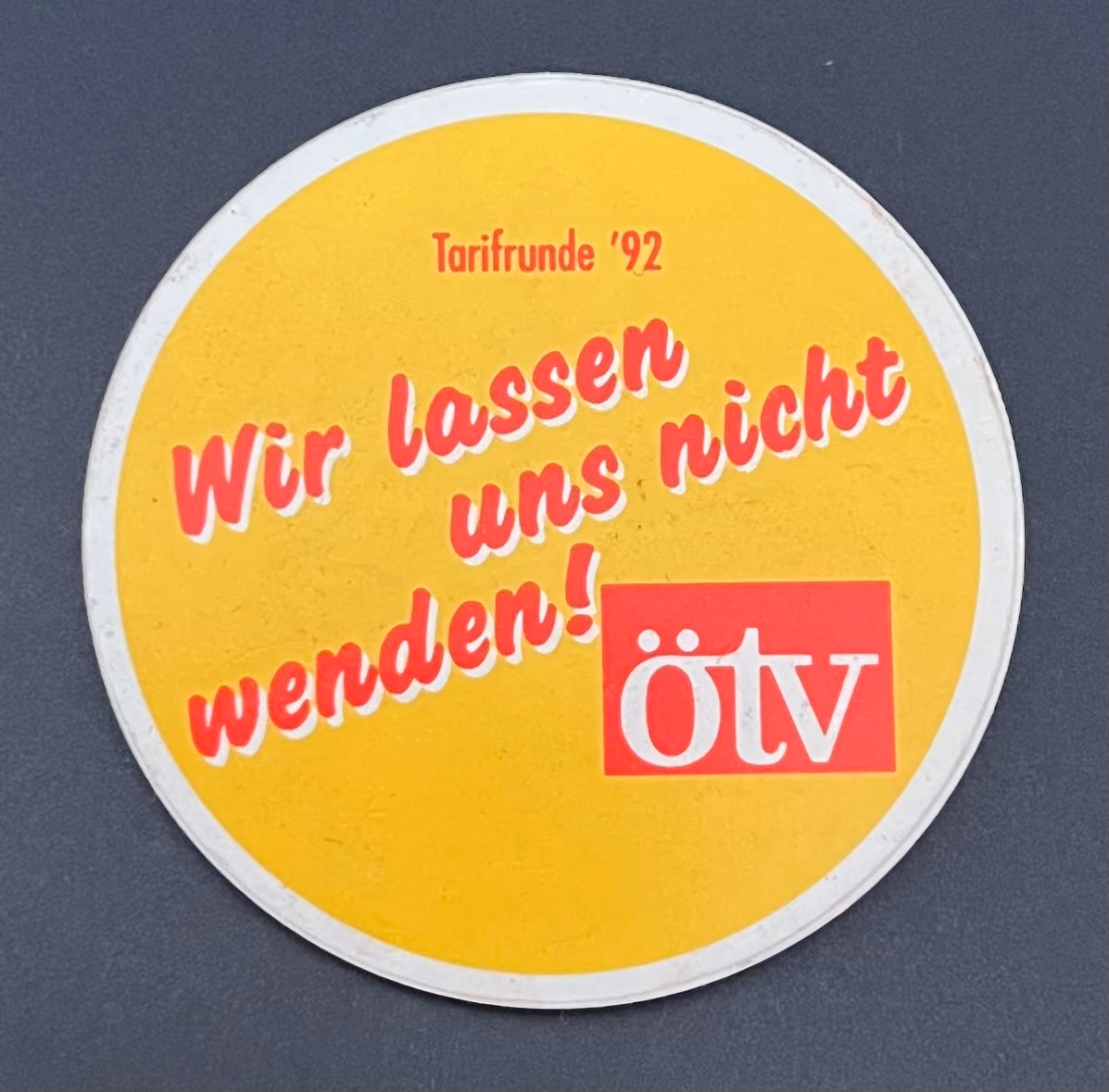 ÖTV - Wir lassen uns nicht wenden! Tarifrunde ´92