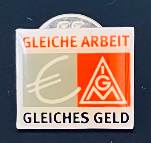 IG Metall - Gleiche Arbeit, gleiches Geld