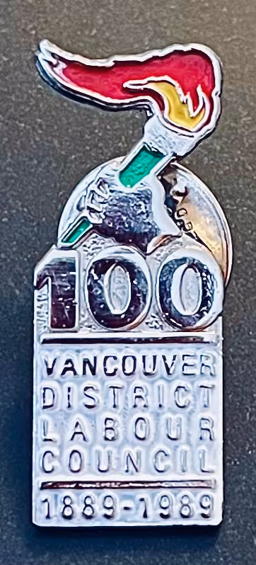 Vancouver District Labour Council - 100 Years 1889-1989