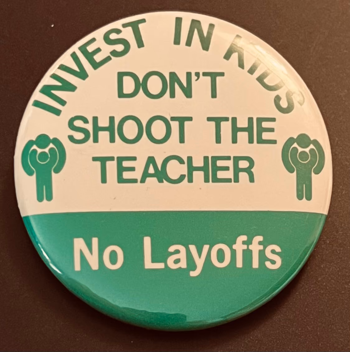BCTF - Invest in Kids - Don´t shoot the Teachers - No Layoffs