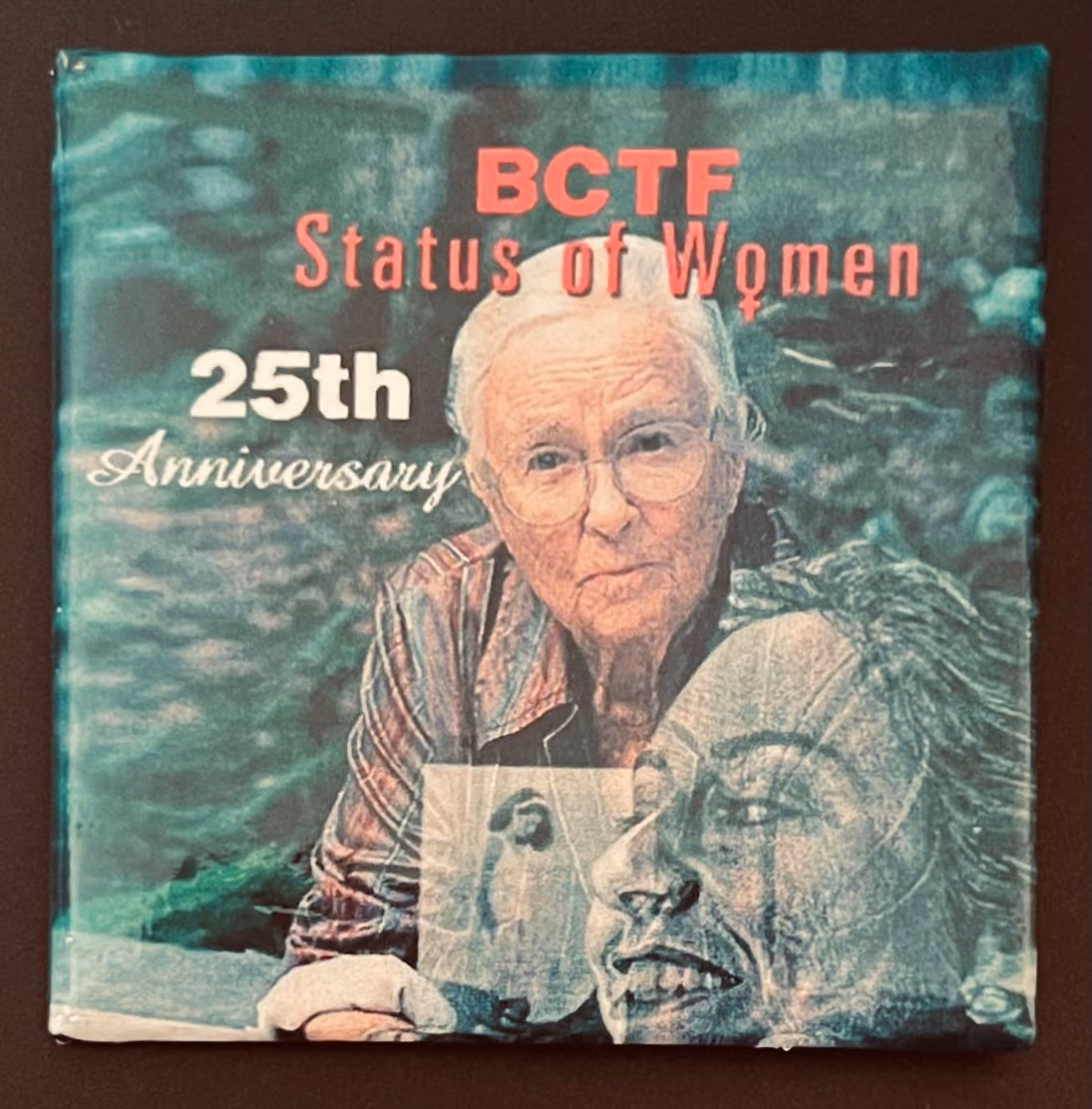 BCTF - Status of Women - 25 Anniversary