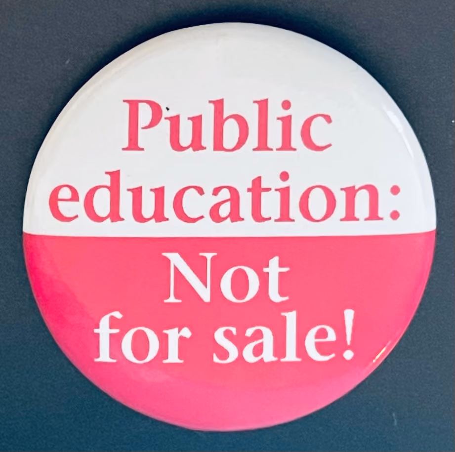 BCTF - Public Education! Not for Sale!