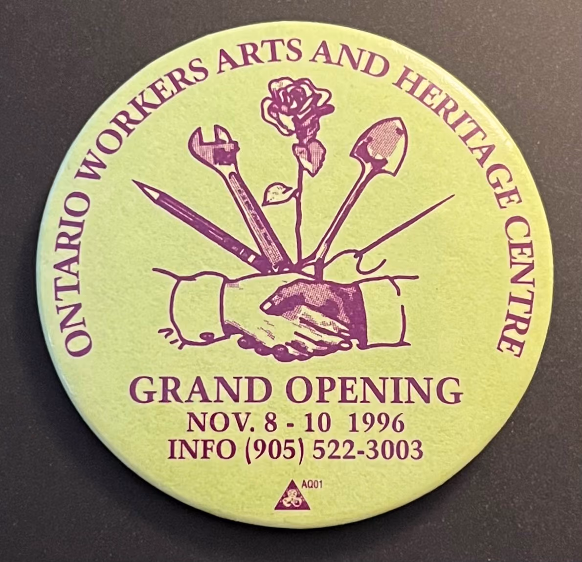 Ontario Workers Arts and Heritage Centre - Grand Opening, November 8-10, 1996