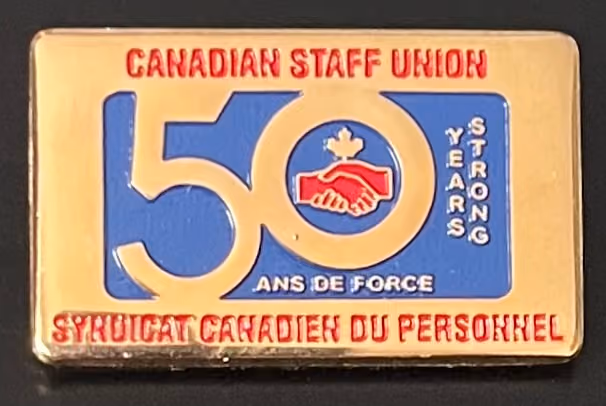 CSU - Canadian Staff Union - 50 years strong