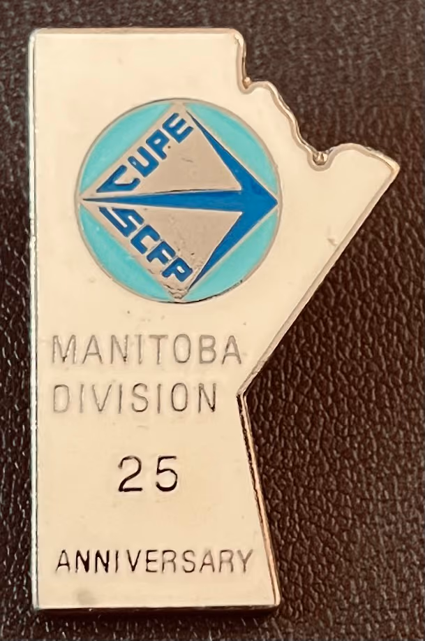 CUPE Manitoba Division - 25 Anniversary