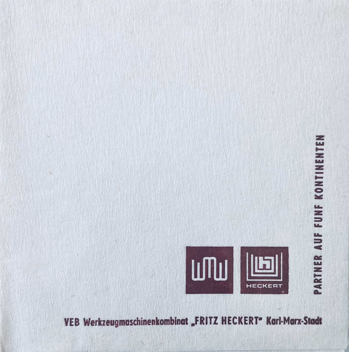 VEB Werkzeugmaschinenkombinat "Fritz Heckert" Karl-Marx-Stadt - Partner auf fünf Kontinenten