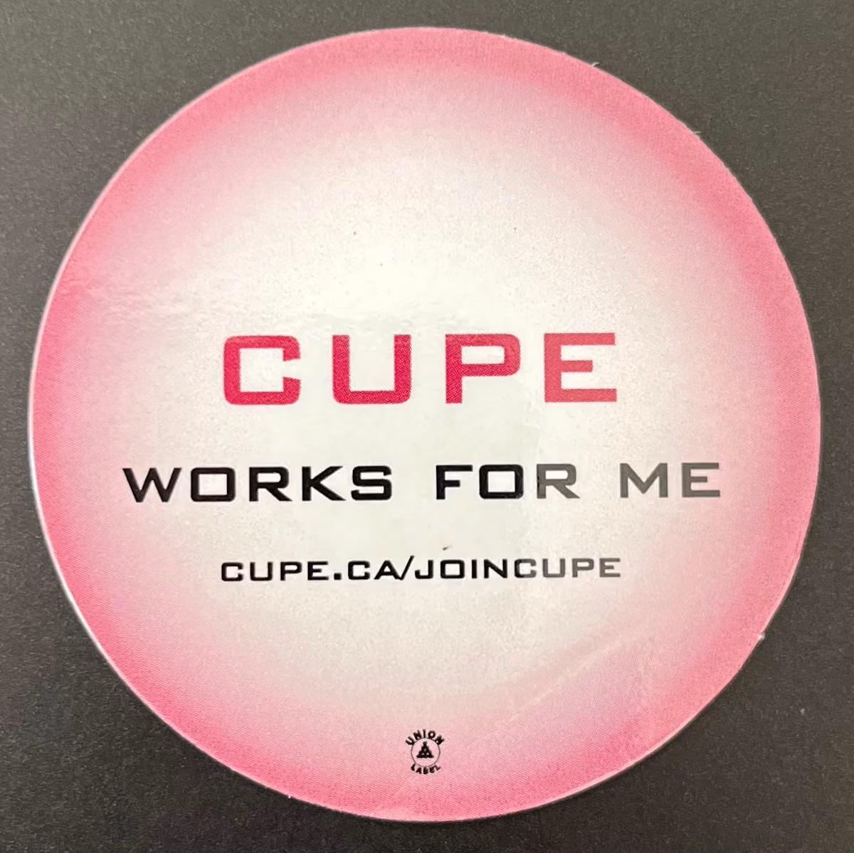 CUPE - Works for me