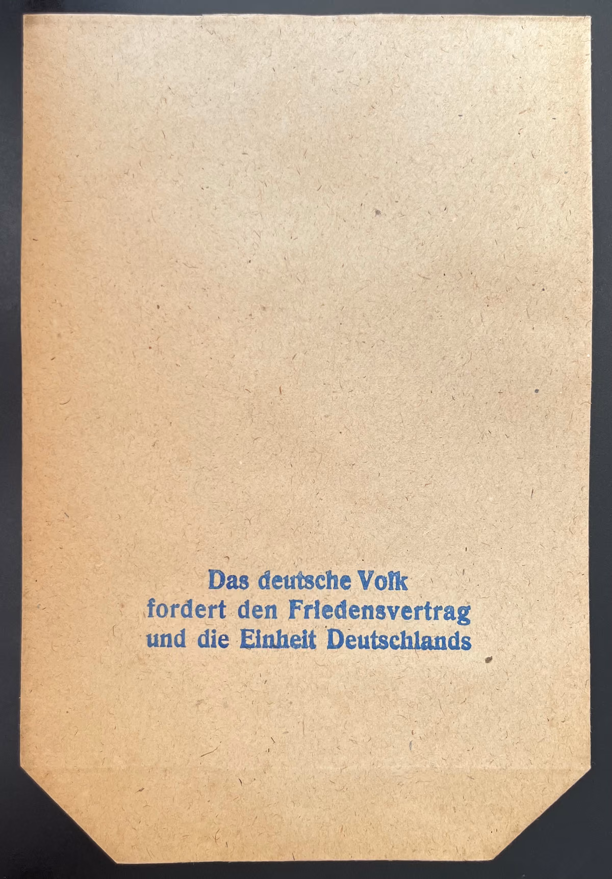 Das Deutsche Volk fordert den Friedensvertrag und die Einheit Deutschlands