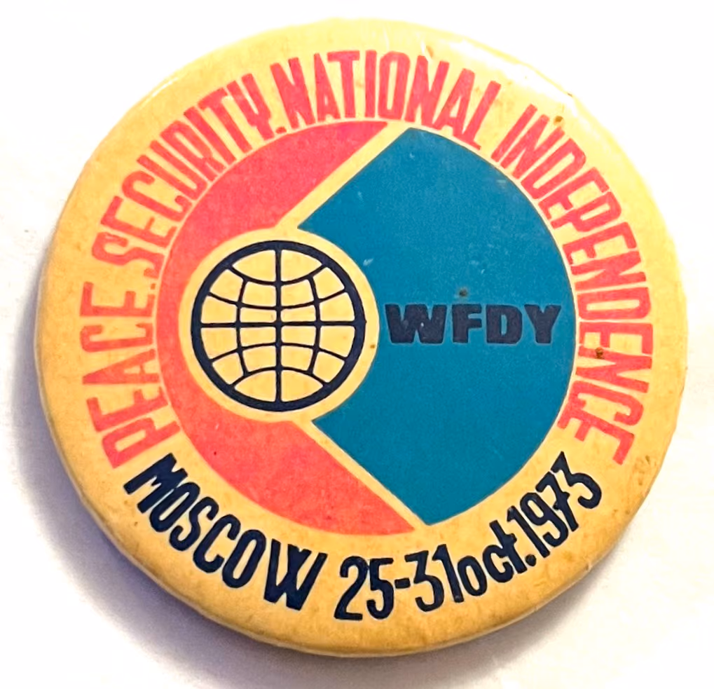 WFDY - Peace, Security, National Independence - Moscow 25-31 Oct. 1973