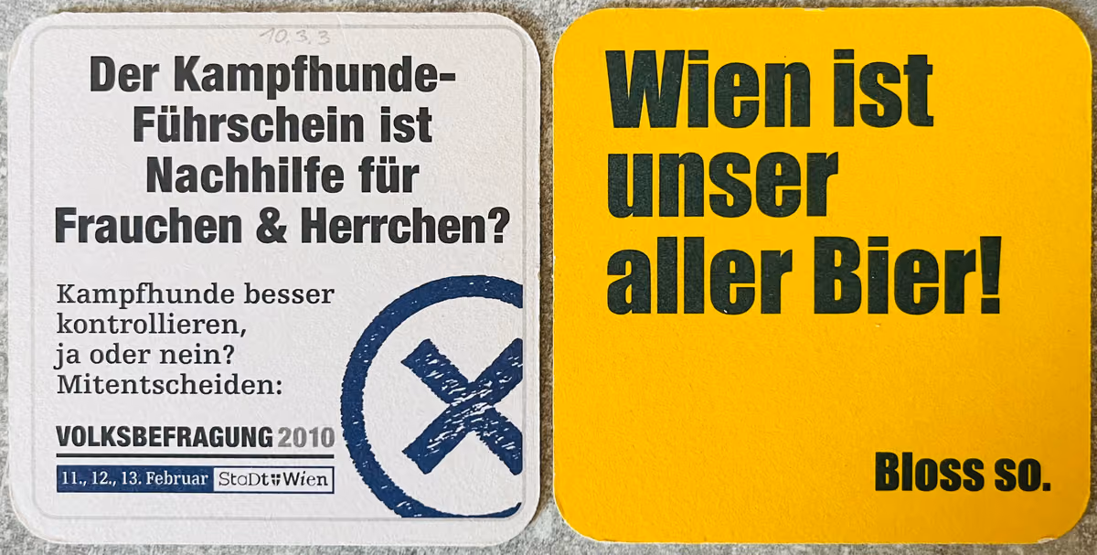 Stadt Wien - Volksbefragung 2010 - Der Kampfhunde-Führerschein ist Nachhilfe für Frauchen & Herrchen?