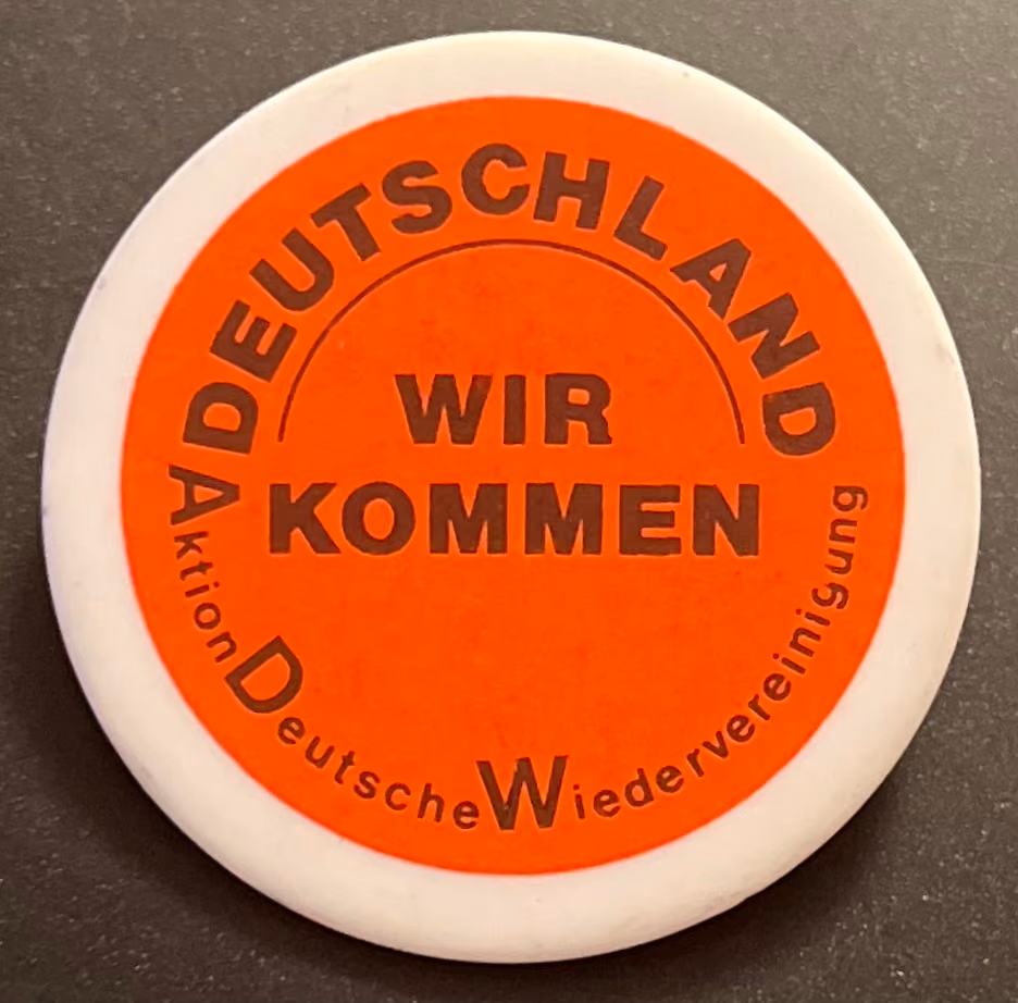Aktion Deutsche Wiedervereinigung - Deutschland wir kommen
