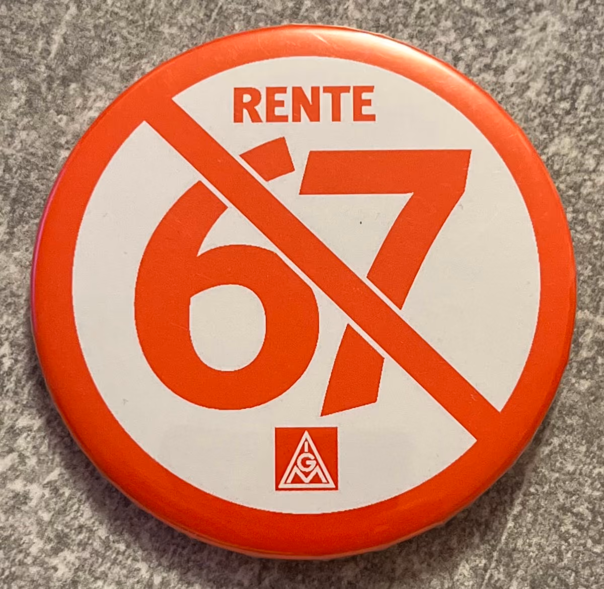 IG Metall - Gegen Rente mit 67