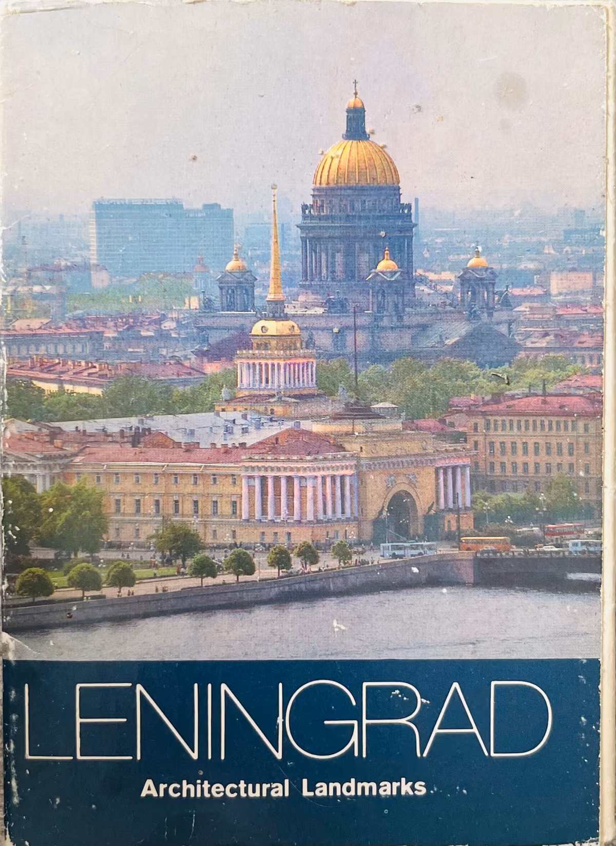 Leningrad - Architectural Landmarks