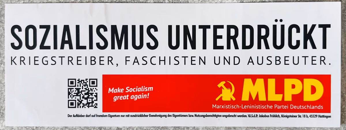 MLPD - Sozialismus unterdrück Kriegstreiber, Faschisten und Ausbeuter