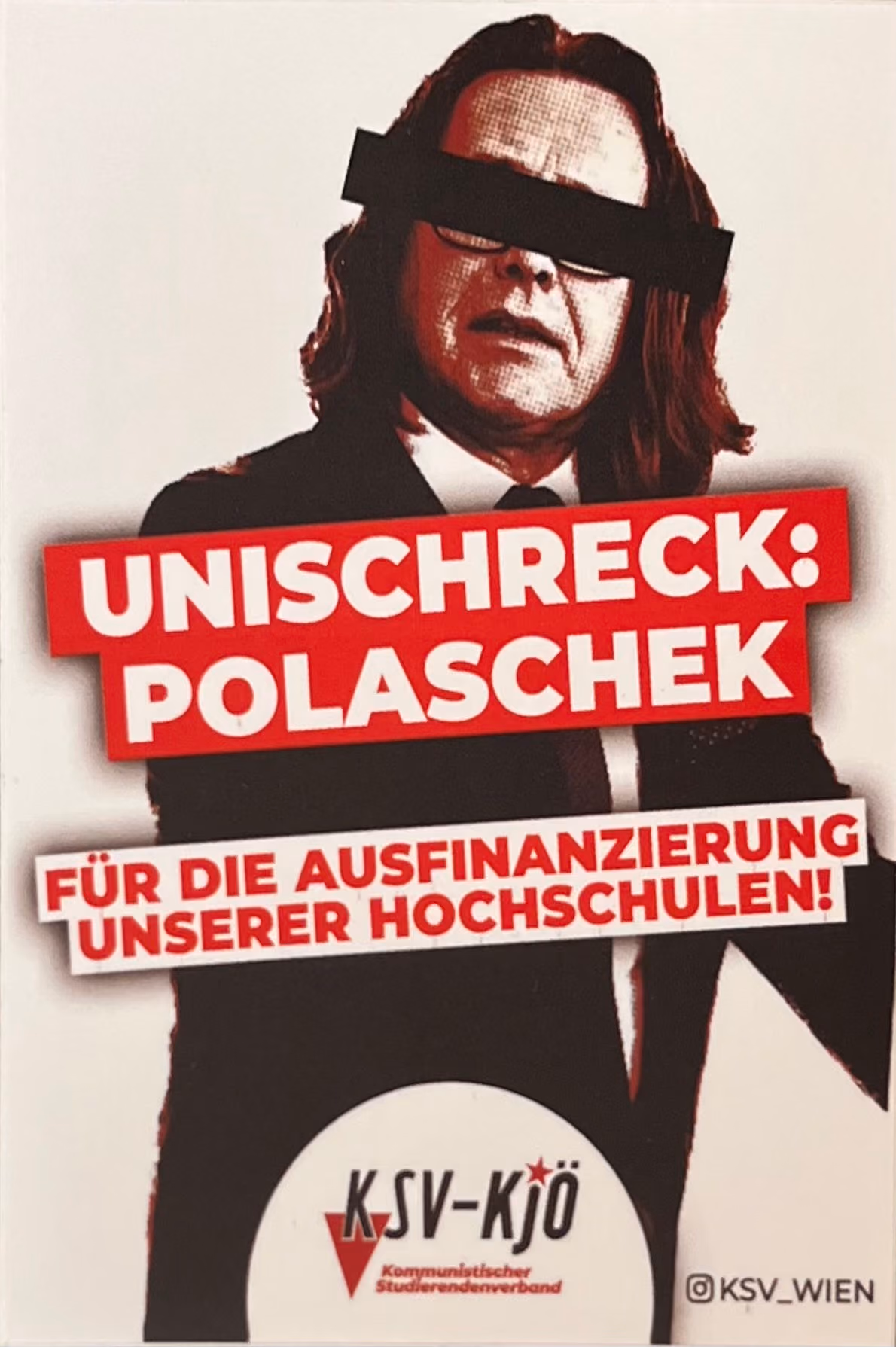 KSV-KJÖ - Unischreck: Polaschek - Für die Ausfinanzierung unserer Hochschulen!