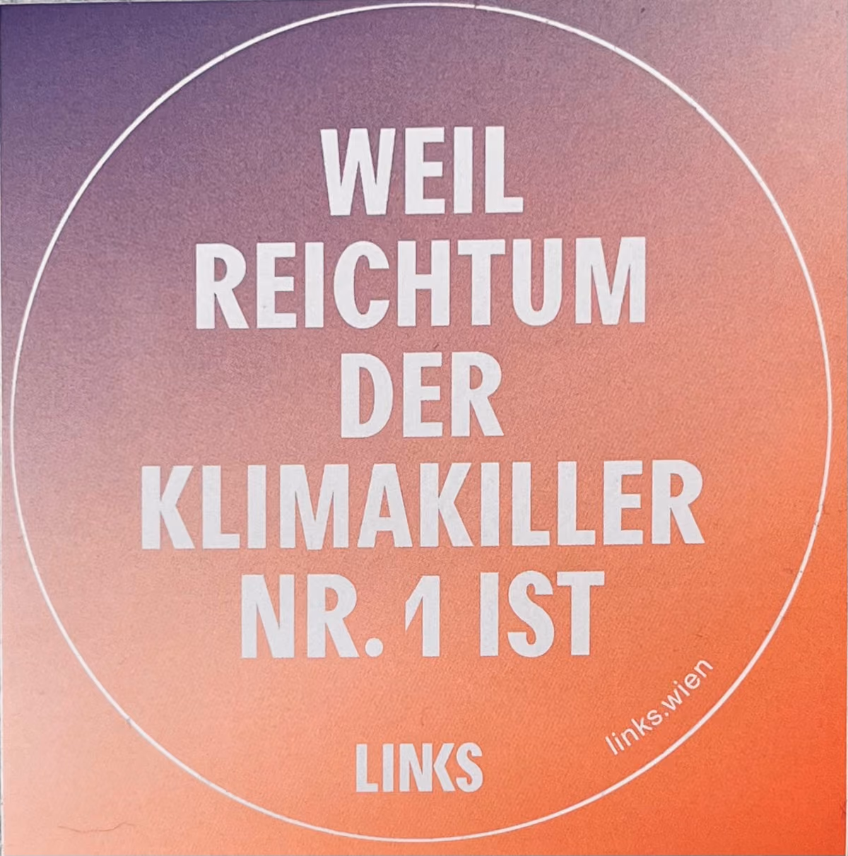 Links-Wien - Weil Reichtum der Klimakiller Nr. 1 ist