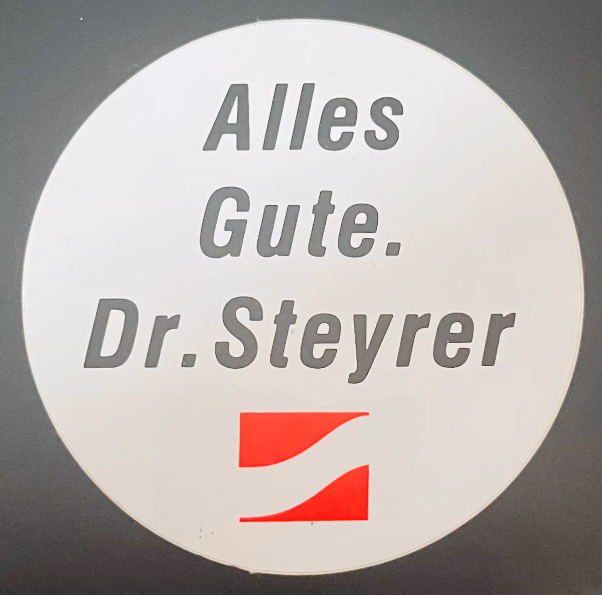 SPÖ - Alles Gute. Dr. Steyrer