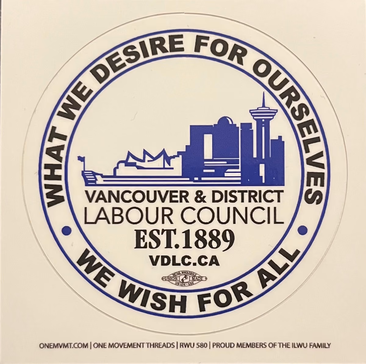 Labour Council Vancouver & District - What we desire for ourselves - We wish for all