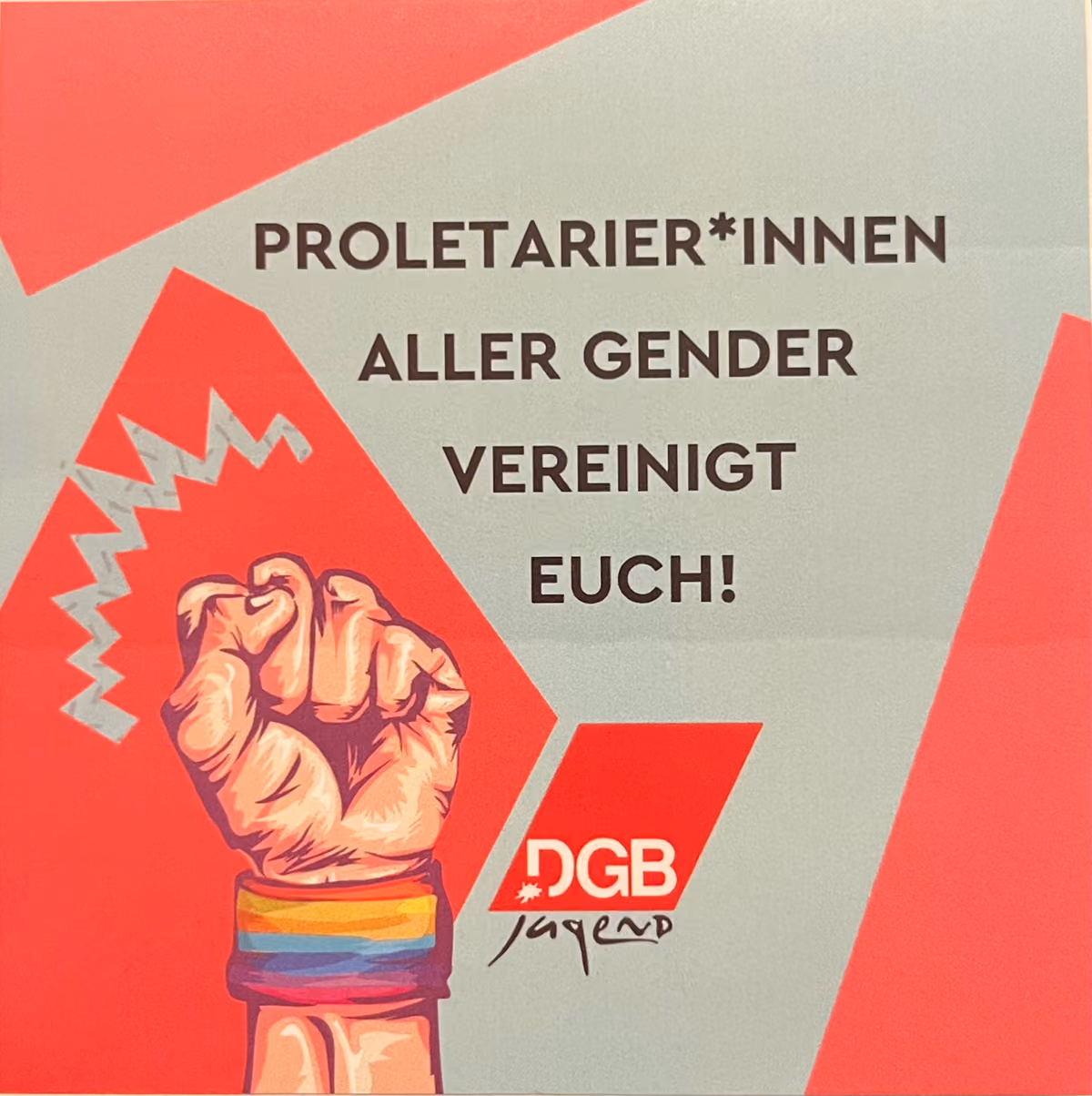 DGB-Jugend - Proletarier*Innen aller Gender vereingit euch!
