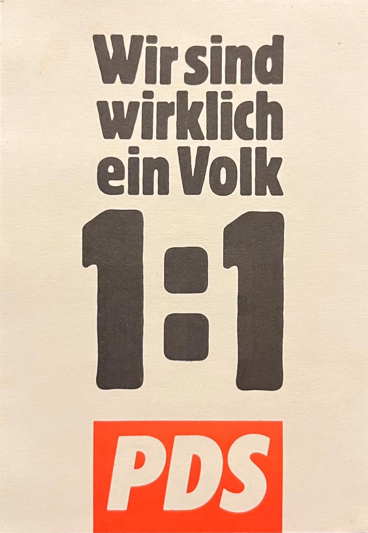 PDS - Wir sind wirklich ein Volk 1:1