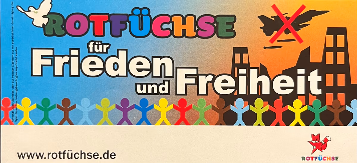 Rotfüchse für Frieden und Freiheit