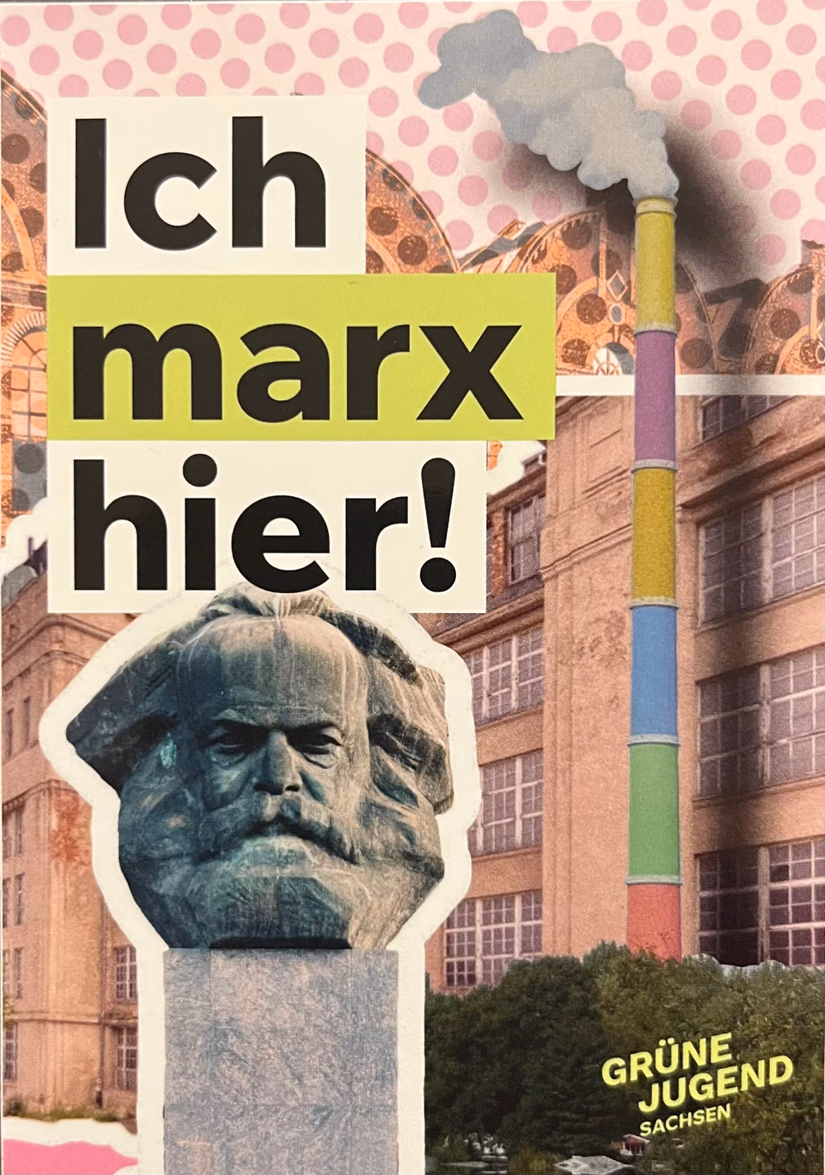 Grüne Jugend Sachsen - Ich Marx hier!