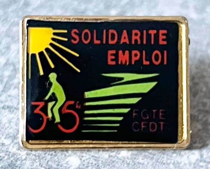 CFDT-FGTE - Solidarität für Beschäftigung - 35 Stundenwoche