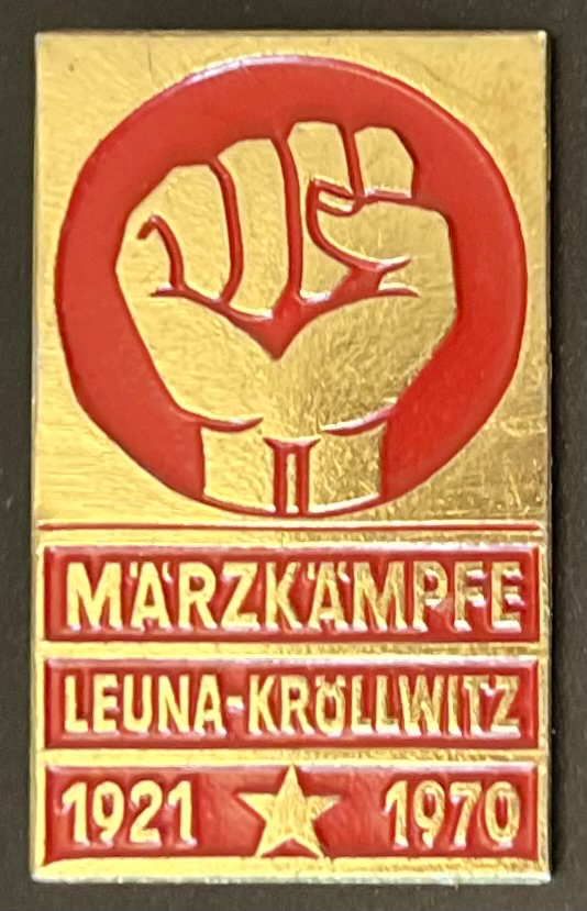 Märzkämpfe Leuna-Kröllwitz 1921-1970