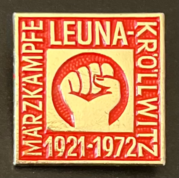 Märzkämpfe Leuna-Kröllwitz 1921-1972