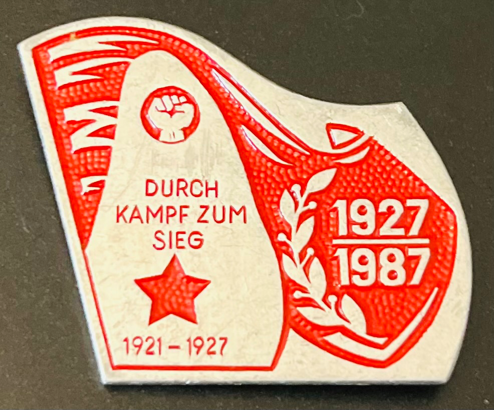 Durch Kampf zum Sieg 1921-1927 / 1927-1987