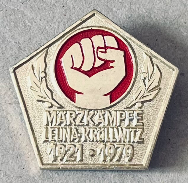 Leuna-Kröllwitz Märzkämpfe 1921-1979