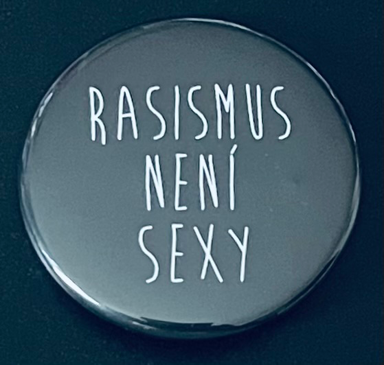 Rassismus ist nicht sexy