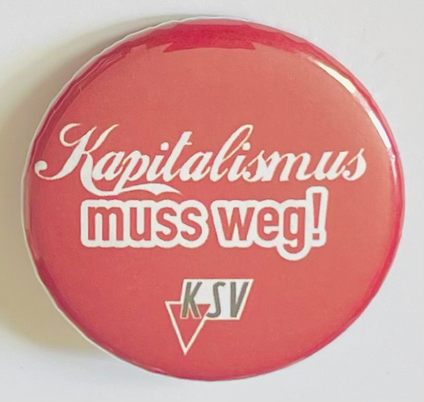 Kapitalismus muss weg!