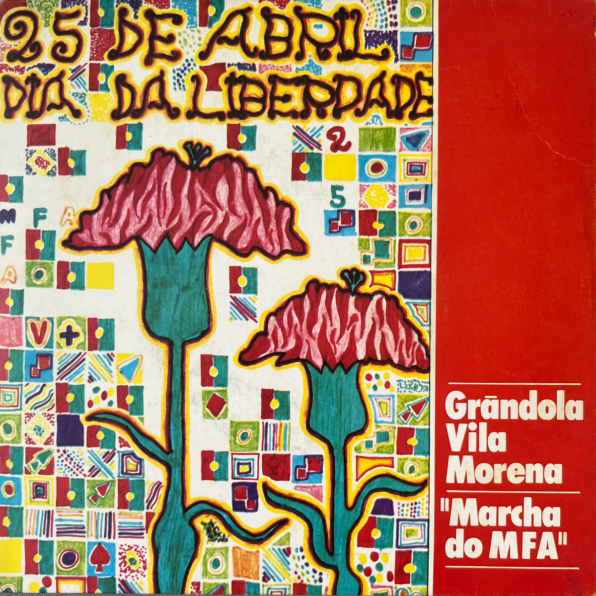 25 de Abril - Dia da Liberdade
